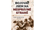 Bojoval jsem na nesprávné straně