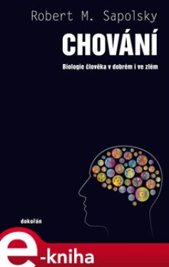 Chování - Robert M. Sapolsky