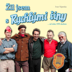 Žil jsem s Rychlými šípy - Ivan Vápenka
