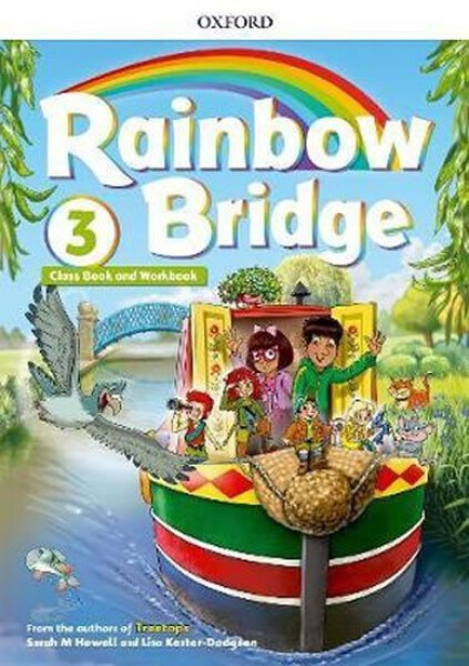 Rainbow Bridge Level 3 Students Book and Workbook - Sarah Howell