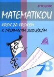 Matematikou krok za krokem k přijímacím zkouškám/Kalendář řešených písemek pro 7.a 8. ročník ZŠ