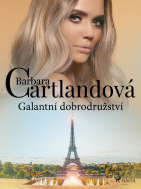 Galantní dobrodružství - Barbara Cartlandová - e-kniha