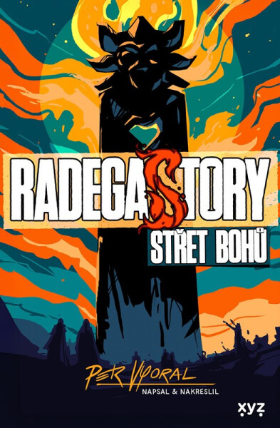 RadegaSTORY: Střet bohů - Petr Vyoral