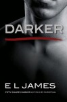 Darker (Fifty Shades of Grey as told by Christian)