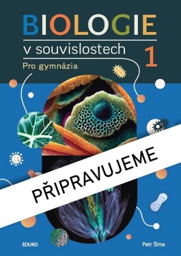 Biologie v souvislostech 1, 2. vydání