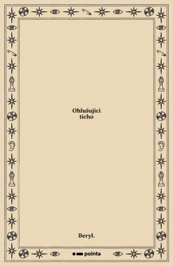 Ohlušující ticho - Beryl.