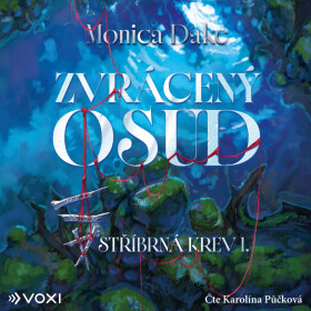 Zvrácený osud - Monica Dake - audiokniha