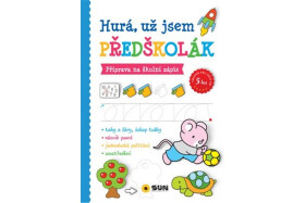 Hurá, už jsem PŘEDŠKOLÁK příprava na školní zápis