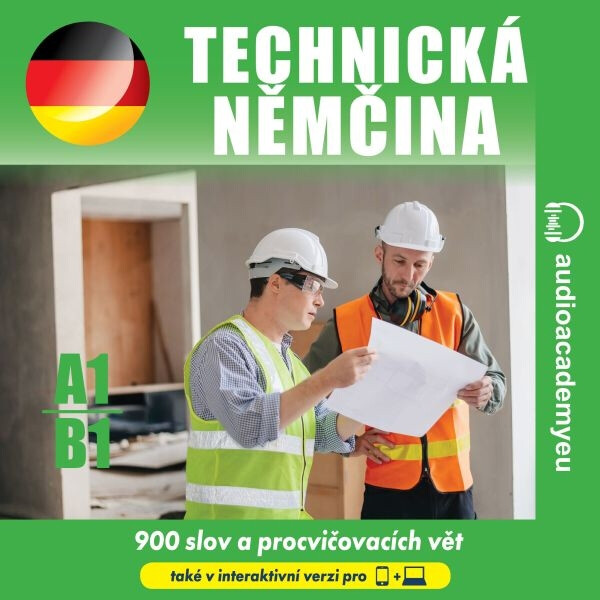 Technická němčina A1 - B1 - Tomáš Dvořáček, Alena Sasínová, Jeff Short, Kateřina Dvořáčková - audiokniha