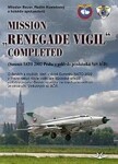 Mission „Renegade Vigil” Completed Miloslav Bauer,