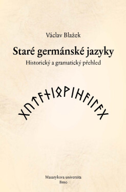 Staré germánské jazyky - Václav Blažek