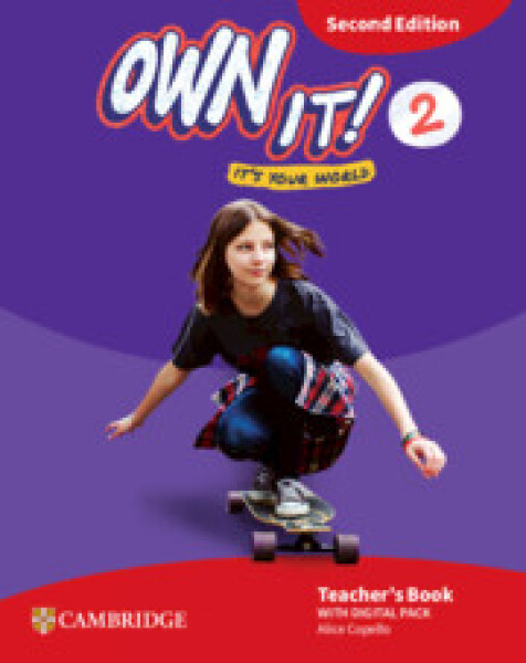 Own It! Level 2 Teacher´s Book With Digital Pack Second Edition