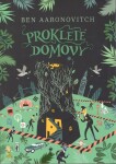 Prokleté domovy Ben Aaronovitch