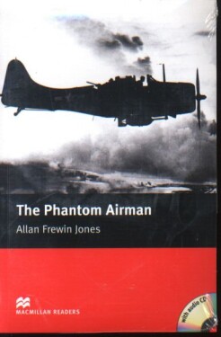 Macmillan Readers Elementary: Phantom Airman T. Pk with CD - Jones, Allan Frewin