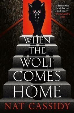When the Wolf Comes Home - Nat Cassidy