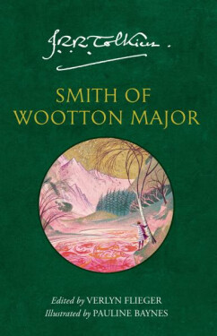 Smith of Wootton Major - John Ronald Reuel Tolkien