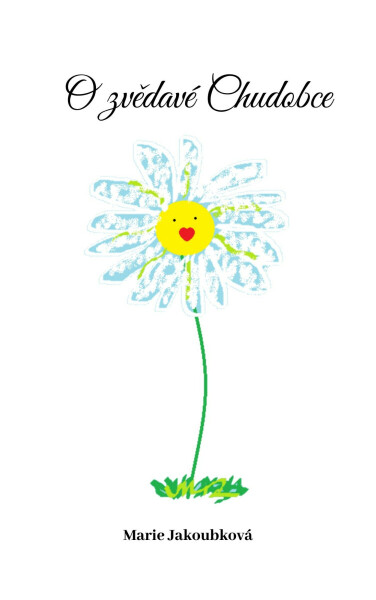 O zvědavé chudobce - Marie Jakoubková