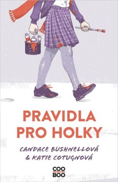 Pravidla pro holky Candace Bushnell,