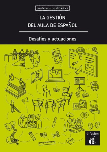 La gestión de la calse de ELE: decisiones y actuaciones - Libro