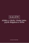 Afekty chyby vlastní duše: jejich diagnóza léčba Galén