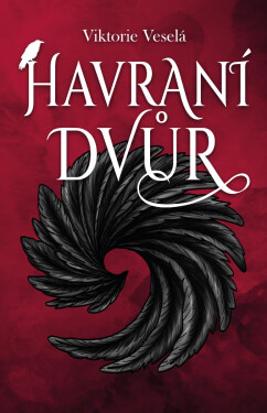 Havraní dvůr - Viktorie Veselá