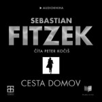 Cesta domov - Sebastian Fitzek - audiokniha