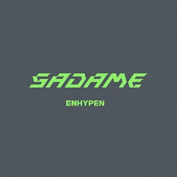 Sadame - Enhypen