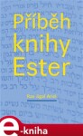 Příběh knihy Ester Rav Jigal Ariel