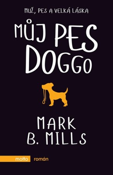 Můj pes Doggo | Marc B. Mills