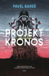 Projekt Kronos (poškozená) - Pavel Bareš