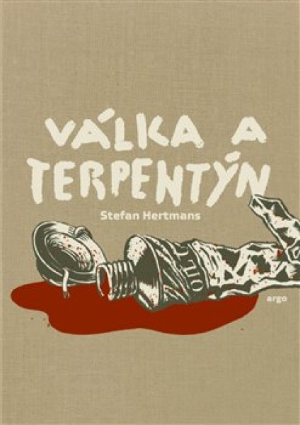 Válka terpentýn Stefan Hertmans