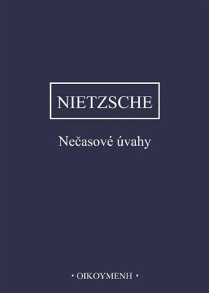 Nečasové úvahy - Friedrich Nietzsche