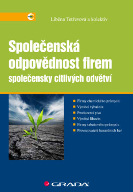 Společenská odpovědnost firem společensky citlivých odvětví - Liběna Tetřevová - e-kniha