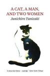 Cat, A Man, And Two Women - Džuničiró Tanizaki