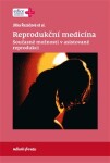 Reprodukční medicína Jitka Řezáčová