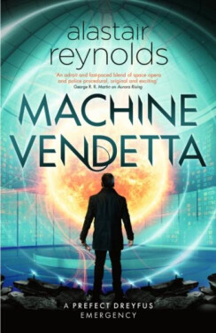 Machine Vendetta - Alastair Barry Reynolds