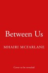 Between US