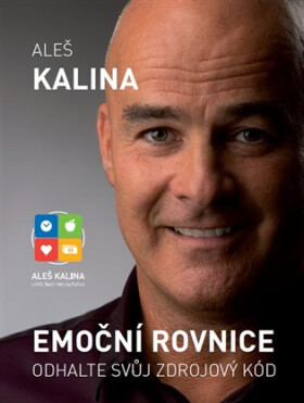 Emoční rovnice - Odhalte svůj zdrojový kód - Aleš Kalina