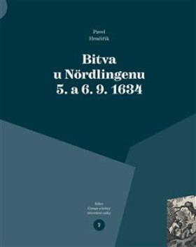 Bitva Nördlingenu 1634 Pavel Hrnčiřík