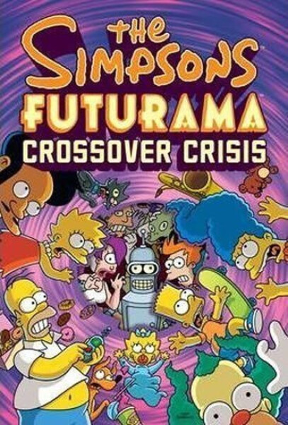 The Simpsons Futurama Crossover Crisis - Matthew Abram Groening