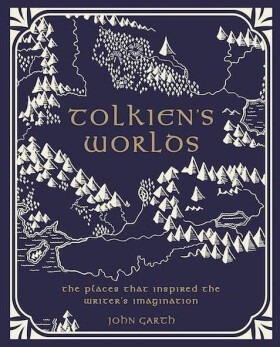 Tolkien´s Worlds - John Garth