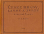 České hrady, zámky tvrze