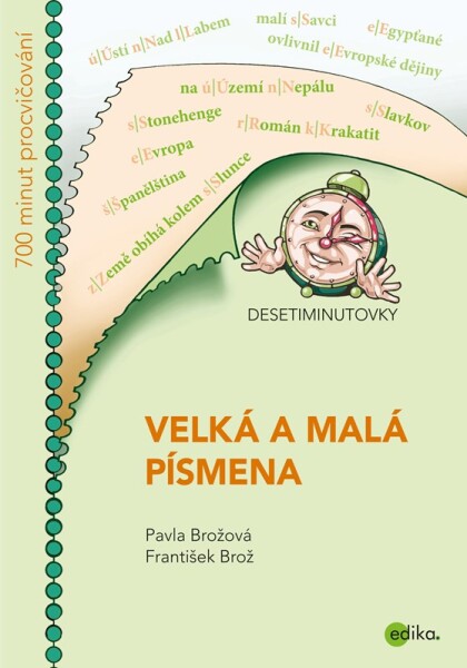 DESETIMINUTOVKY. Velká malá písmena
