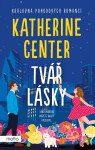 Tvář lásky - Katherine Center