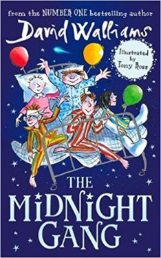 The Midnight Gang, 1. vydání - David Walliams