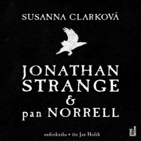 Jonathan Strange & pan Norrel - Susanna Clarková - audiokniha