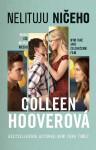 Nelituju ničeho - Colleen Hooverová