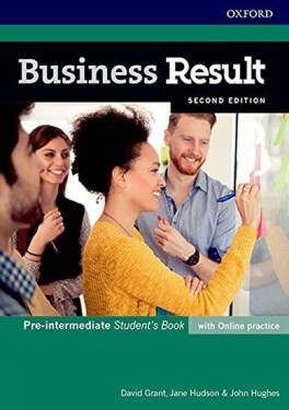 Business Result Pre-intermediate Student´s Book with Online Practice David Grant,