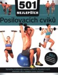 501 NEJLEPŠÍCH posilovacích cviků - Natasha Diamond-Walkerová