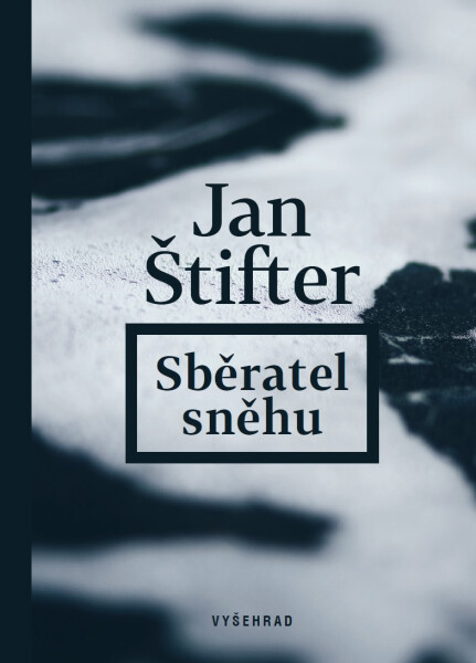 Sběratel sněhu - Jan Štifter